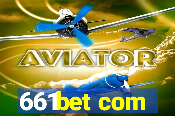 661bet com